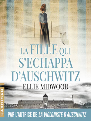 cover image of La Fille qui s'échappa d'Auschwitz